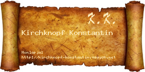Kirchknopf Konstantin névjegykártya